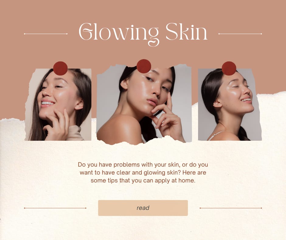 Get glowing skin