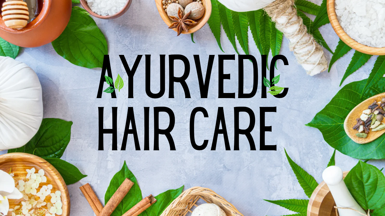 Ayurvedic hair care
