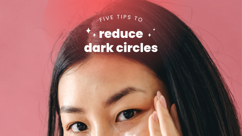 Natural remedies for dark circles